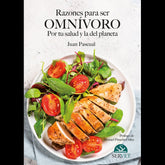 RAZONES PARA SER OMNIVORO POR TU SALUD Y LA DEL PLANETA - 9788419156884